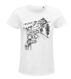 Dámske BIO tričko hory ma volajú ceduľka pri ceste VÝPREDAJ