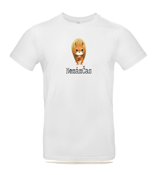 Pánské vtipné tričko nemám čas text