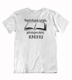 Pánske tričko potrebujem dobrú knihu