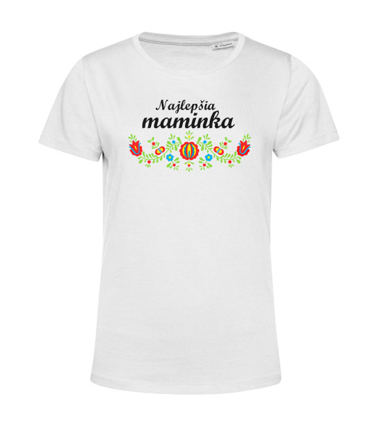 Dámske  tričko Najlepšia maminka ľudový vzor