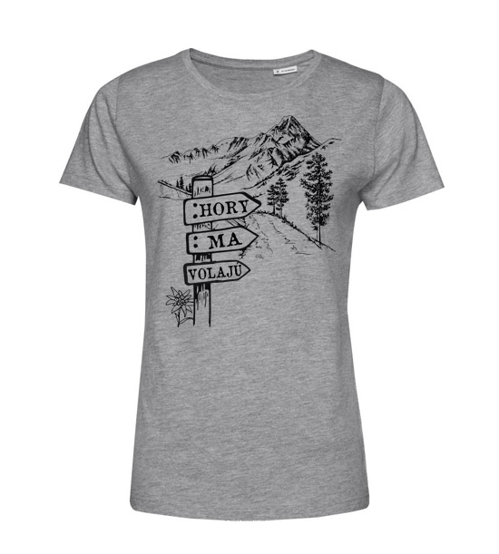 Dámske BIO  tričko Hory ma volajú ceduľka pri ceste