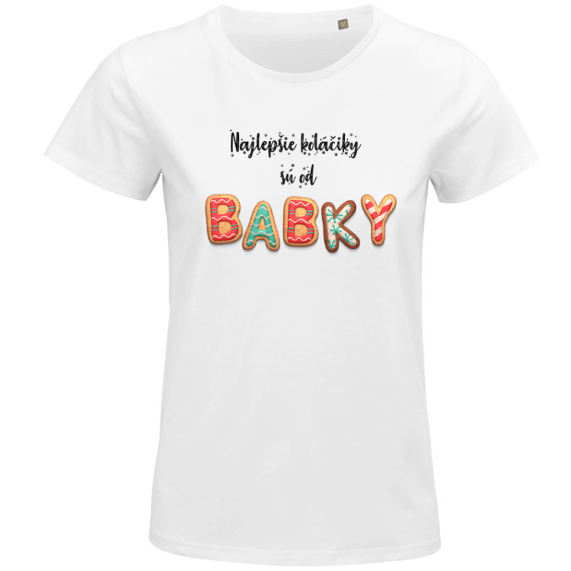 Dámske tričko najlepšie koláčiky sú od babky