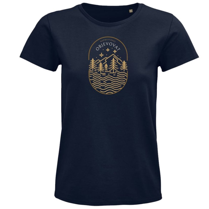 Dámské tričko NEPŘESTÁVEJ OBJEVOVAT