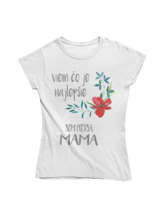Dámske  tričko Som predsa Mama