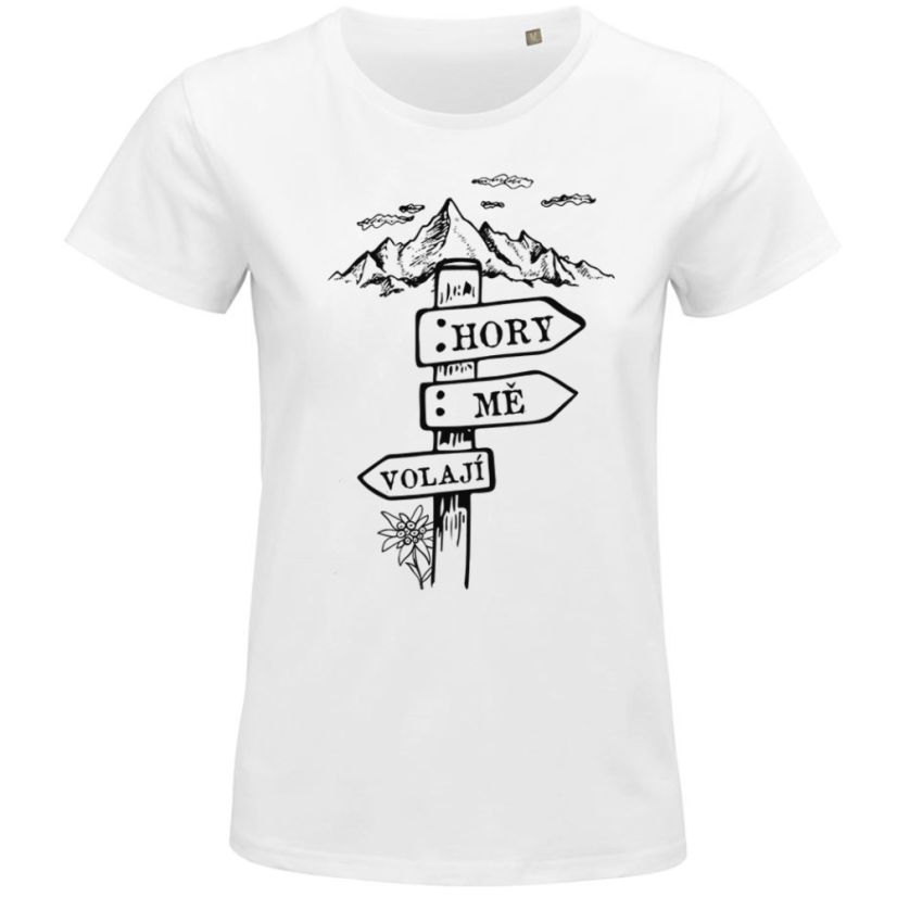 Dámské tričko Hory mě volají cedulka