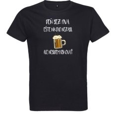 Pánske vtipné tričko Deň bez piva