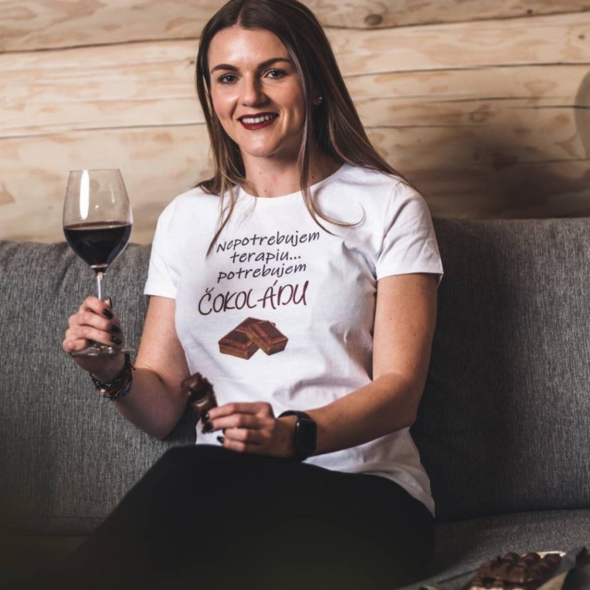 Dámske vtipné tričko potrebujem čokoládu