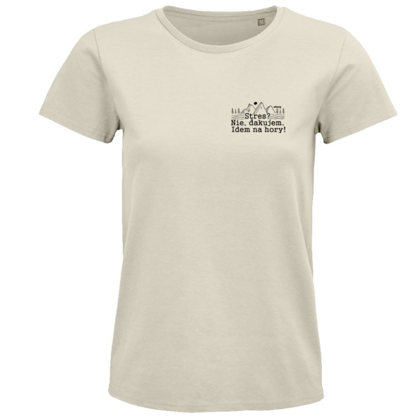 Dámske tričko Stres? Nie. Idem na hory!