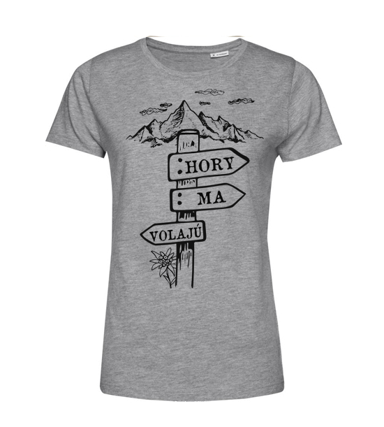 Dámske BIO  tričko HORY ma volajú  ceduľka