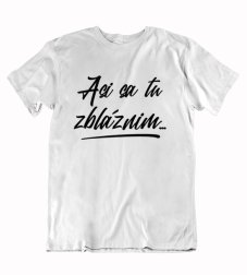 Pánske vtipné  tričko asi sa tu zbláznim