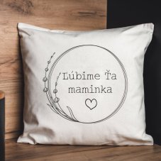 Vankúš Ľúbime Ťa maminka