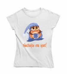 Dámske vtipné tričko  Nechajte ma spať!