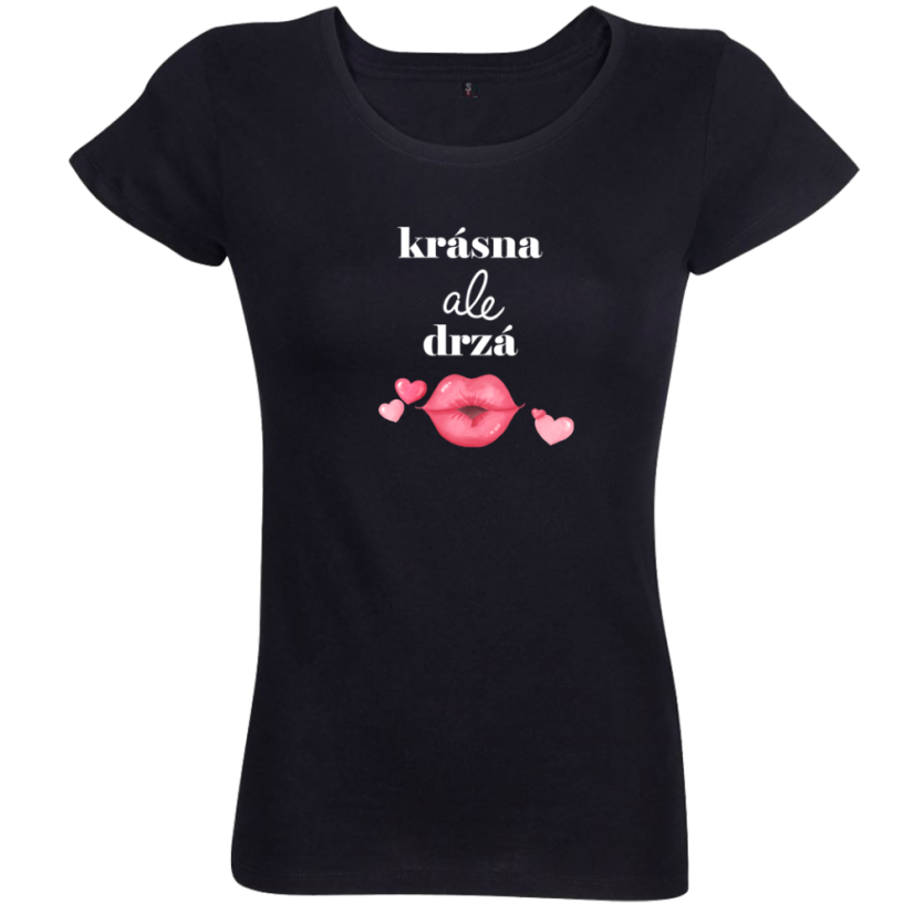 Dámske vtipné tričko Krásna ale drzá
