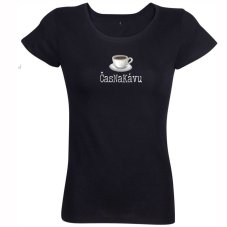 Dámské vtipné tričko Čas na kávu