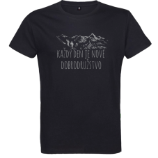 Pánske tričko Každý deň je nové dobrodružstvo