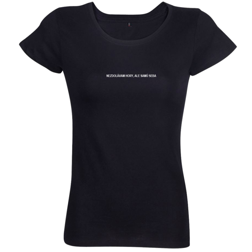 Dámske tričko Nezdolávam hory ale samú seba