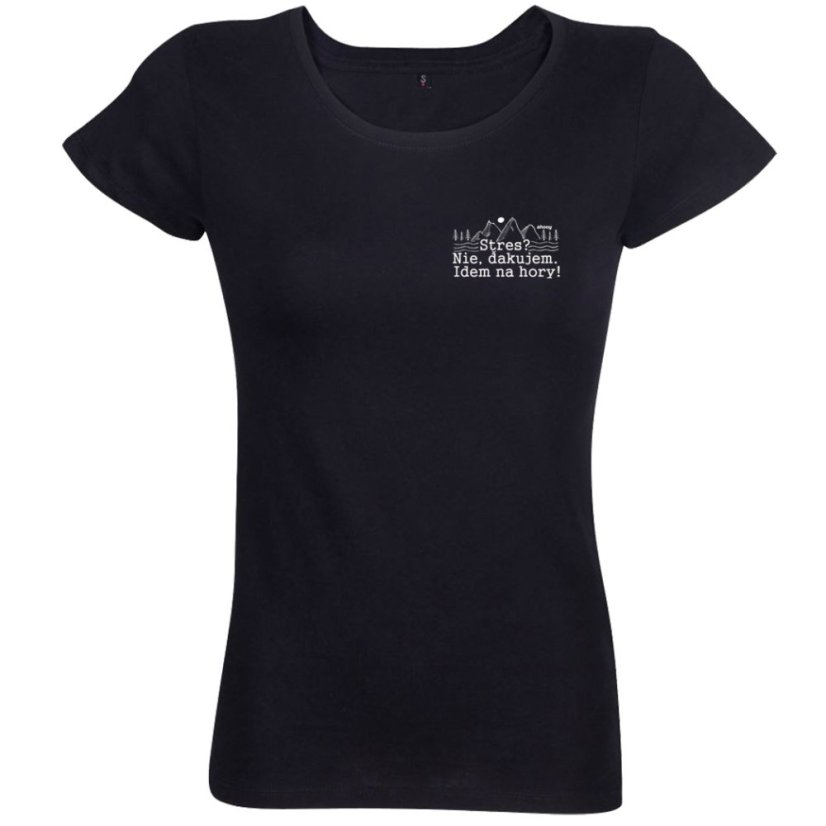 Dámske tričko Stres? Nie. Idem na hory!