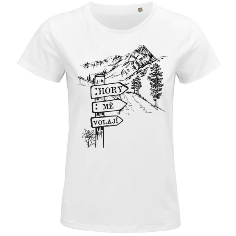 Dámské tričko Hory mě volají cedulka u cesty