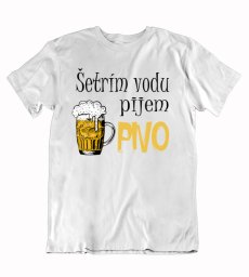 Pánske tričko šetrím vodu pijem pivo