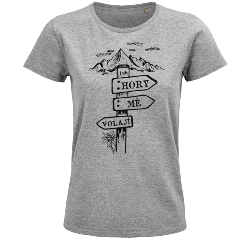 Dámské tričko Hory mě volají cedulka