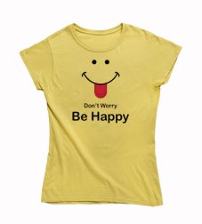Dámské vtipné tričko Be happy