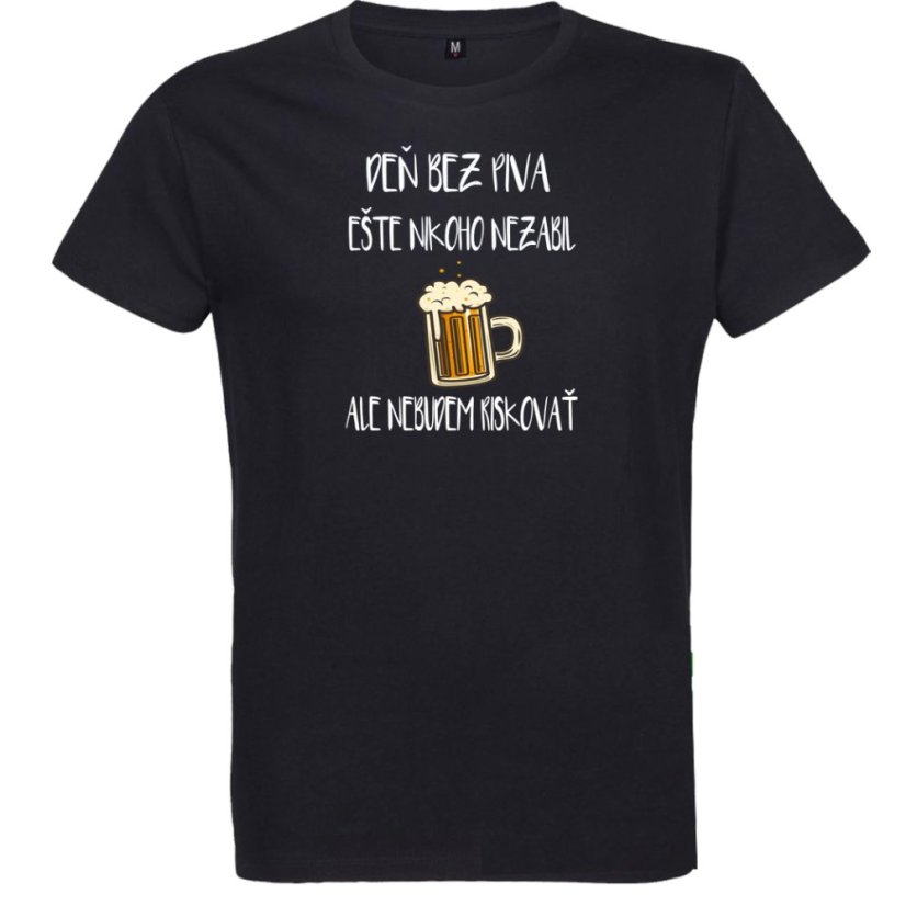 Pánske vtipné tričko Deň bez piva