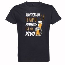 Pánske vtipné tričko Potrebujem ísť na pivo čierne