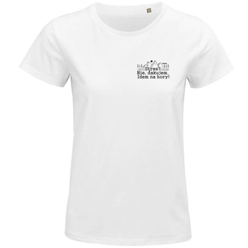 Dámske tričko Stres? Nie. Idem na hory!