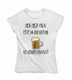 Dámske vtipné tričko deň bez piva