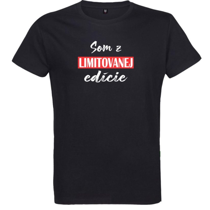 Pánske vtipné tričko som z limitovanej edície