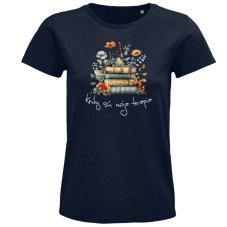 Dámske tričko Knihy sú moja terapia