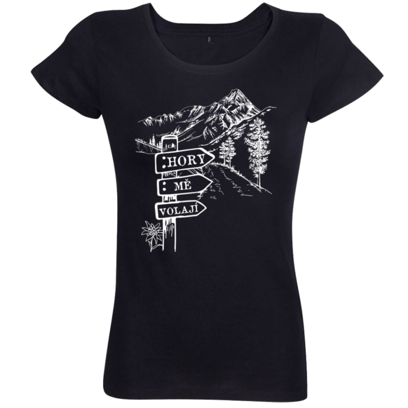 Dámské tričko Hory mě volají cedulka u cesty černé