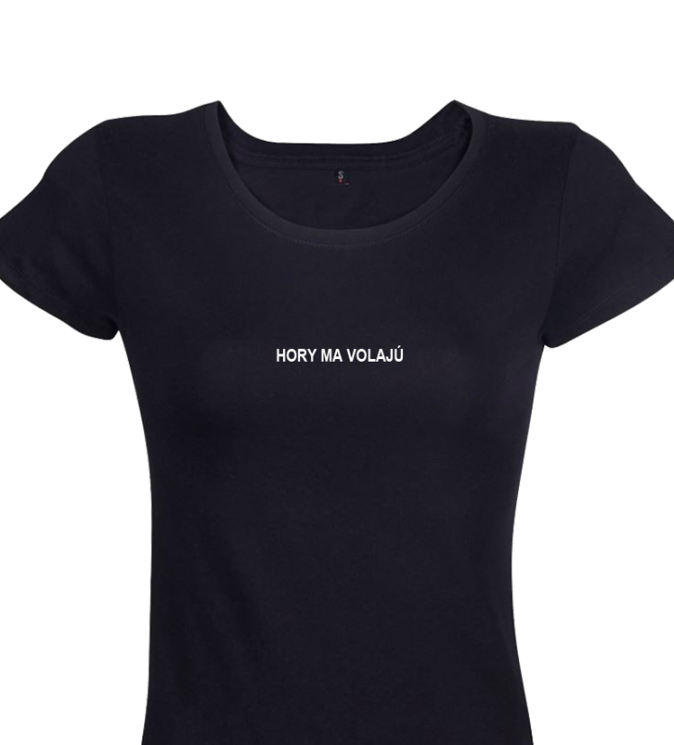 Dámske tričko Hory ma volajú text