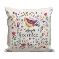 Vankúš Najlepší ocinko vtáčik a kvietky