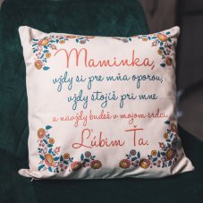 Vankúš Maminka, vždy si pre mňa oporou