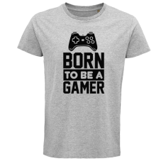 Pánske tričko Born to be a gamer