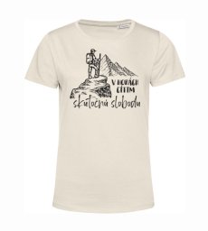 Dámske BIO  tričko skutočná sloboda